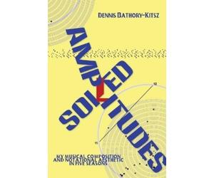 Dennis Bathory-Kitsz Soiled Amplitudes (Tascabile)