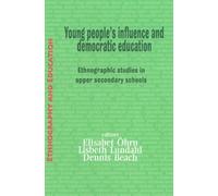Dennis Beach Young People's Influence and Democratic Education (Tascabile)