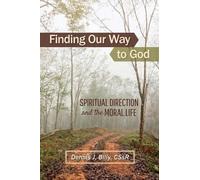 Dennis Billy Finding Our Way to God (Tascabile)