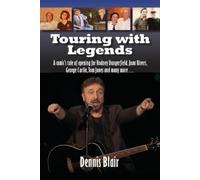 Dennis Blair Touring with Legends (Tascabile)