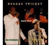 Dennis Brown, Glen Washington, Gregory Isaacs - Reggae Trilogy