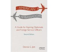Dennis C. Jett American Ambassadors (Tascabile)