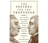 Dennis C. Rasmussen The Infidel and the Professor (Tascabile)