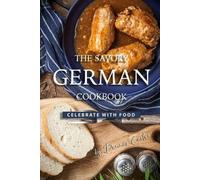 Dennis Carter The Savory German Cookbook (Tascabile)
