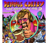 Dennis Coffey Hot Coffey in the D: Burnin' at Morey Baker's Showplace Lounge