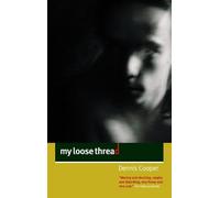 Dennis Cooper My Loose Thread (Tascabile)