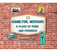 Dennis Cox Hamilton, Missouri (Copertina rigida)