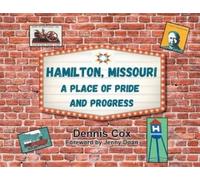 Dennis Cox Hamilton, Missouri (Tascabile)