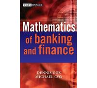 Dennis Cox Michael Cox The Mathematics of Banking and Finance (Copertina rigida)