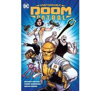 Dennis Culver Chris Burnham Unstoppable Doom Patrol (Tascabile)
