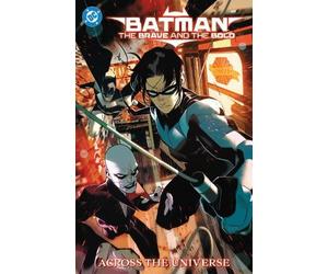 Dennis Culver Chris Ca Batman: The Brave and the Bold: Across the Un (Tascabile)