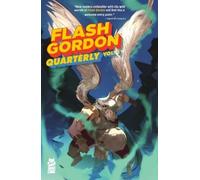 Dennis Culver Louis Southard Jorda Flash Gordon Quarterly Collectio (Tascabile)