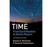 Dennis D. McCarthy P. Kennet Time: From Earth Rotation to At (Copertina rigida)