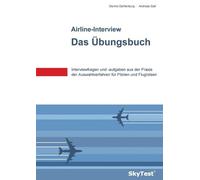 Dennis Dahlenburg Andreas SkyTest(R) Airline-Interview - Das Übungs (Tascabile)