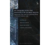 Dennis Davis An Inquiry into the Existence of Global Values (Tascabile)