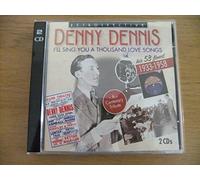 DENNIS, DENNY - I'LL SING YOU A..