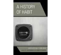 Dennis Des Chene A History of Habit (Copertina rigida)