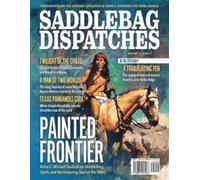 Dennis Doty Anthony Wood Don Money Saddlebag Dispatches-April, 2025 (Tascabile)