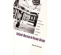 Dennis Dworkin Cultural Marxism in Postwar Britain (Tascabile)