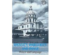 Dennis E Ager Identity, Insecurity and Image (Tascabile) Multilingual Matters