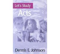 Dennis E. Johnson Let's Study Acts (Tascabile) Let's Study S.