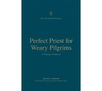 Dennis E. Johnson Perfect Priest for Weary Pilgrims (Tascabile)