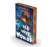 All These Worlds: Bobiverse: Book 3: Volume 3
