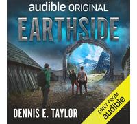 Dennis E. Taylor Ray Porter Audible Orig Earthside: Quantum Earth, B (Audiobook)