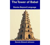 Dennis Edward Johnson The Tower of Babel (Tascabile)