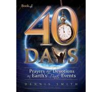Dennis Edwin Smith 40 Days (Tascabile)
