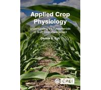 Dennis Egli Applied Crop Physiology (Copertina rigida)