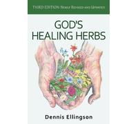 Dennis Ellingson God's Healing Herbs (Tascabile)