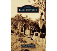 Dennis Elwell Marge Elwell Ka'U District (Tascabile) Images of America