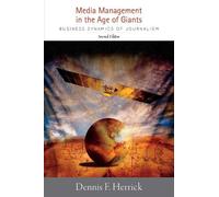 Dennis F. Herrick Media Management in the Age of Giants (Tascabile)
