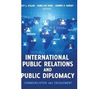 Dennis F. Kinse International Public Relations and Public Dip (Copertina rigida)
