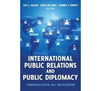 Dennis F. Kinsey International Public Relations and Public Diplomacy (Tascabile)