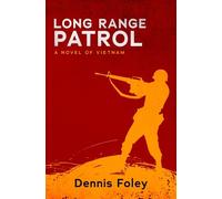Dennis Foley Long Range Patrol (Tascabile)