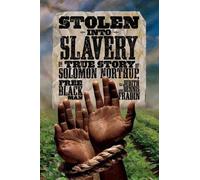 Dennis Fradin Judy Fradin Stolen into Slavery (Copertina rigida) History (US)