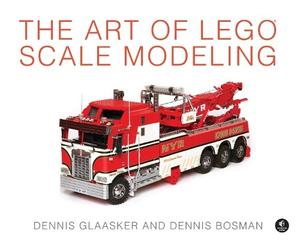 Dennis Glaasker The Art of LEGO Scale Modeling (Copertina rigida)