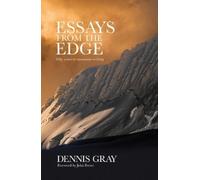 Dennis Gray Essays from the Edge (Tascabile)