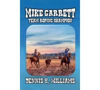 Dennis H Williams Mike Garrett (Tascabile)