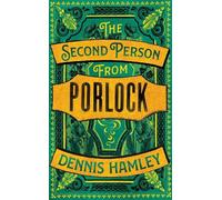 Dennis Hamley The Second Person from Porlock (Tascabile)