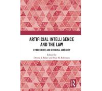 Dennis J. Baker Artificial Intelligence and the Law (Tascabile)