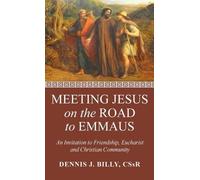 Dennis J Cssr Billy Meeting Jesus on the Road to Emmaus (Copertina rigida)