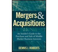Dennis J. Roberts Mergers & Acquisitions (Copertina rigida)