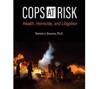 Dennis J. Stevens Cops at Risk (Tascabile)