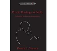 Dennis J Sumara Private Readings in Public (Tascabile)