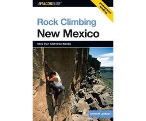 Dennis Jackson Rock Climbing New Mexico (Tascabile) State Rock Climbing Series