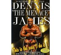 Dennis James - This Is the Way I Do It: Bodybuiling With Dennis