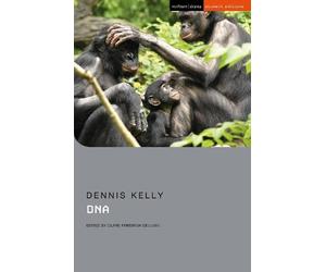 Dennis Kelly DNA (Tascabile) Student Editions